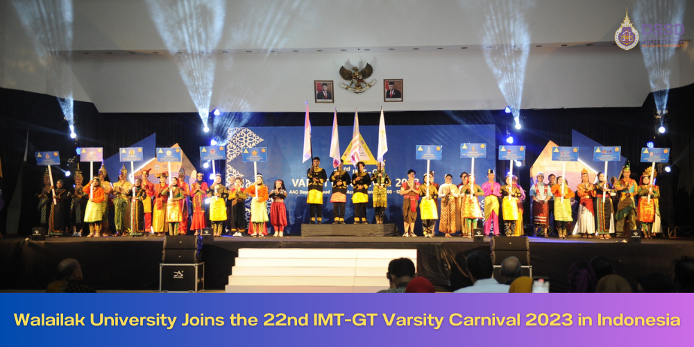 Walailak University Joins the 22nd IMT-GT Varsity Carnival 2023 in Indonesia